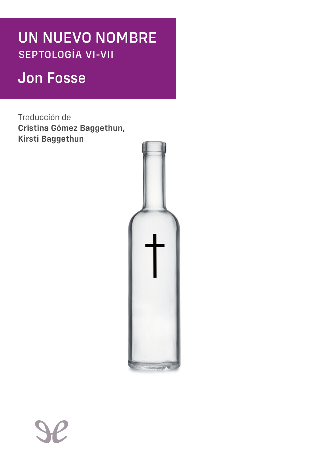 Un nuevo nombre (Septología VI-VII)