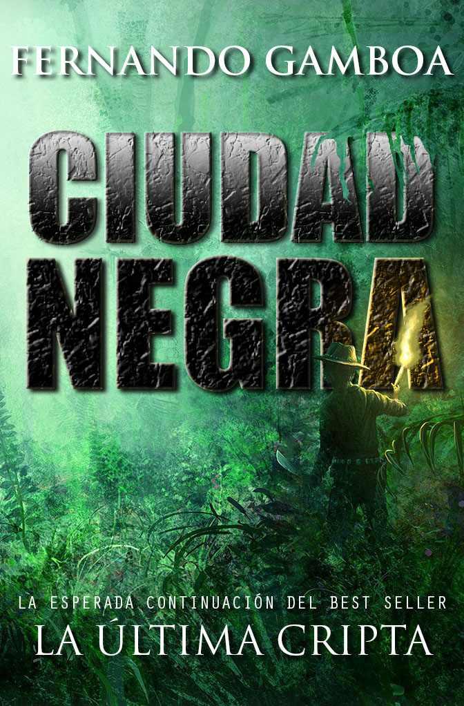 CIUDAD NEGRA (La última cripta II) (Spanish Edition)