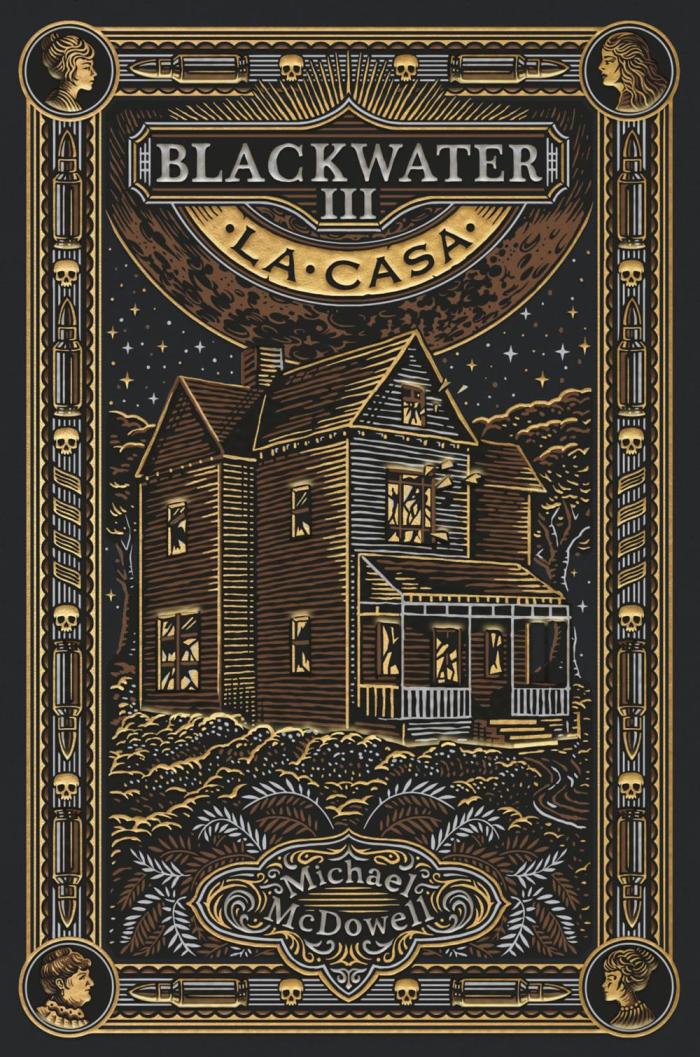 BLACKWATER III. La casa