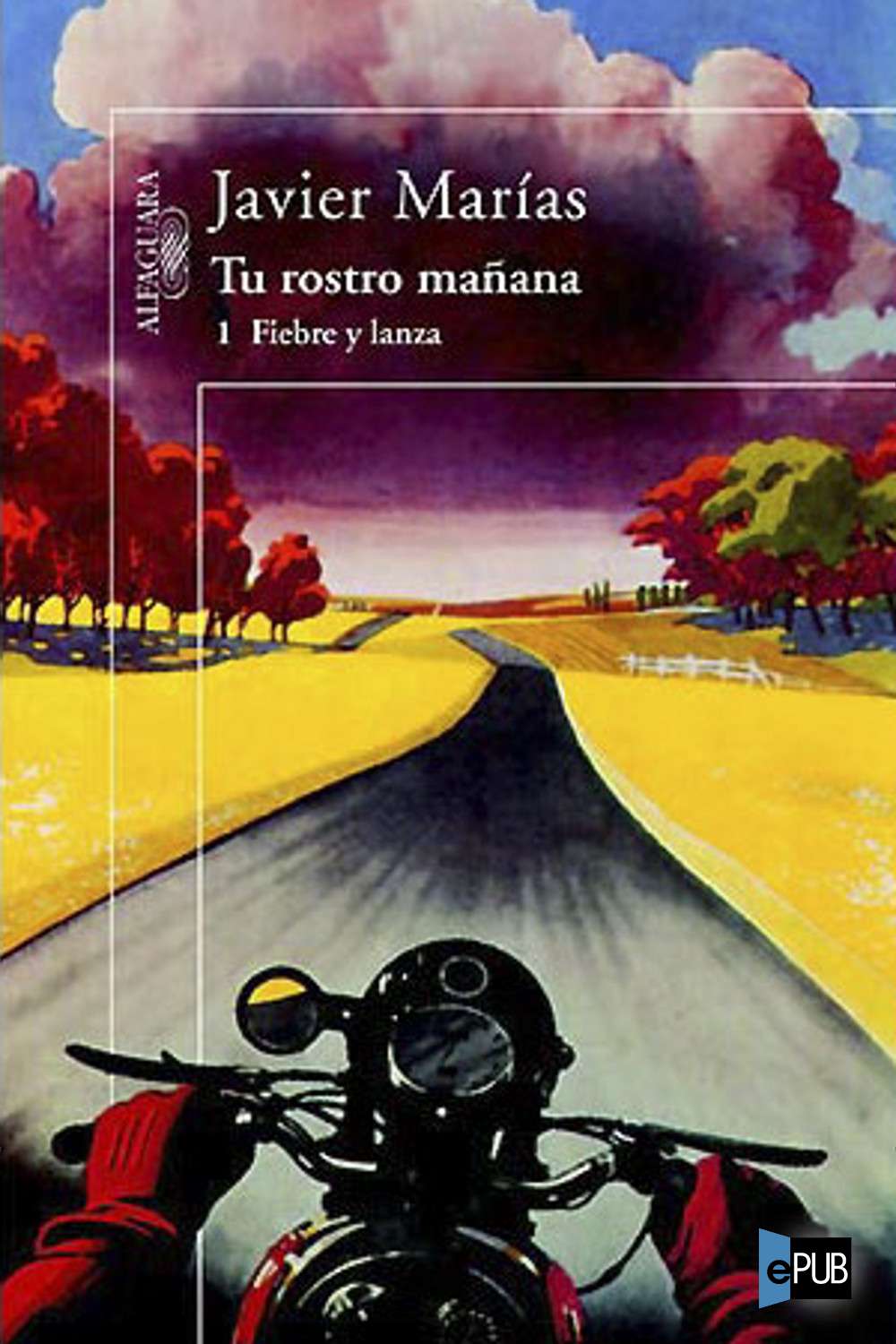 Tu rostro mañana 1 Fiebre y lanza
