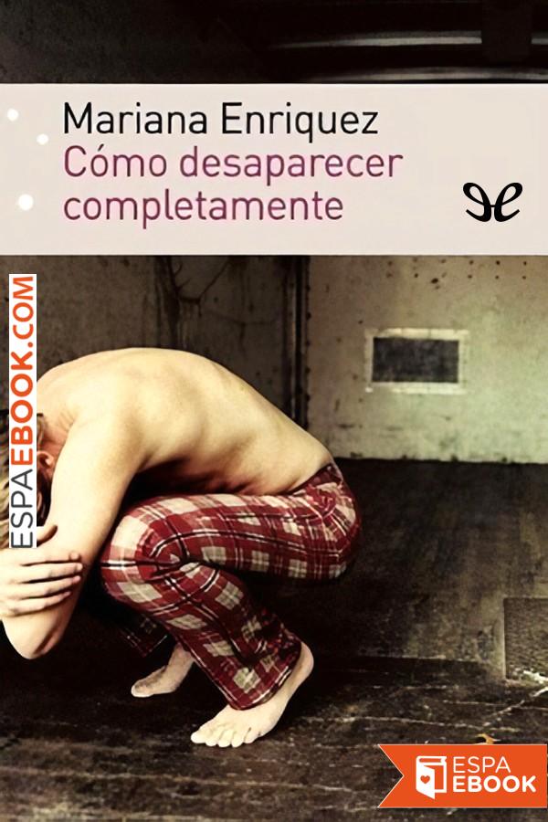 Cómo desaparecer completamente