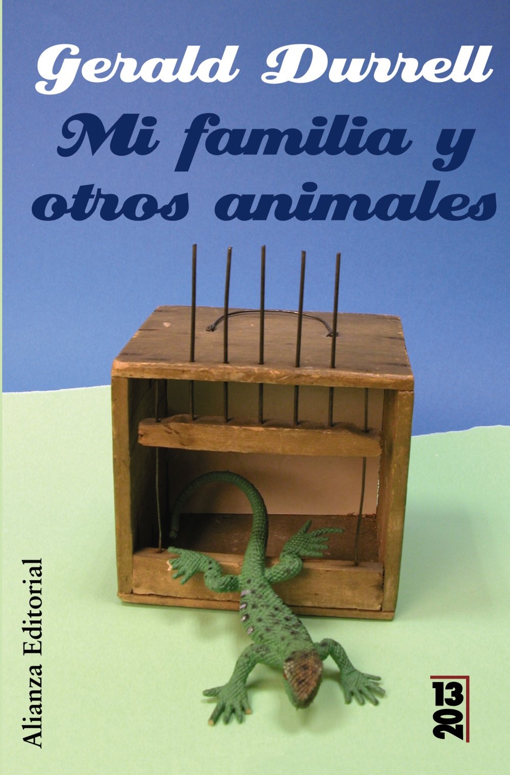 Mi familia y otros animales/ My Family and other Animals