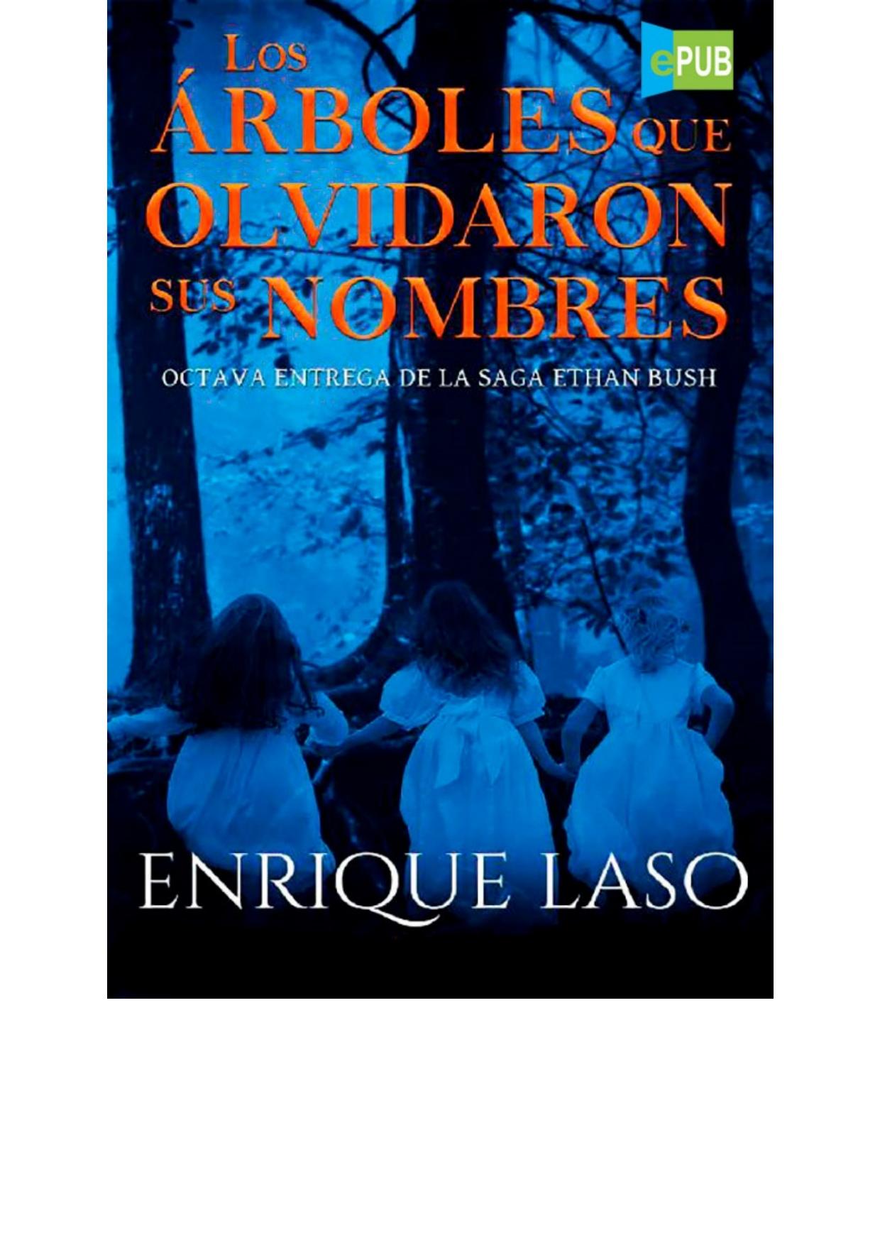 Los árboles que olvidaron sus nombres