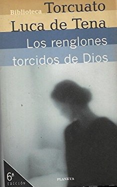 Los renglones torcidos de Dios