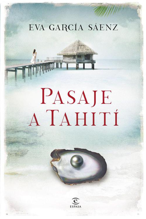 Pasaje a Tahití (Spanish Edition)